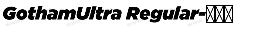 GothamUltra Regular字体转换